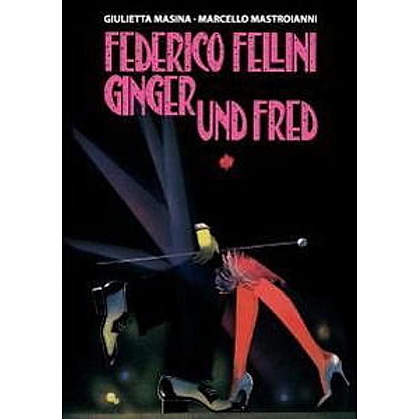 Ginger und Fred, Federico Fellini, Tonino Guerra, Tullio Pinelli