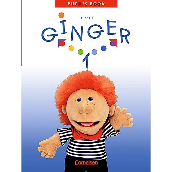 Ginger, West-Ausgabe: 1 Ginger - Lehr- und Lernmaterial für den früh beginnenden Englischunterricht - Ausgabe für die westlichen Bundesländer -, Birgit Hollbrügge