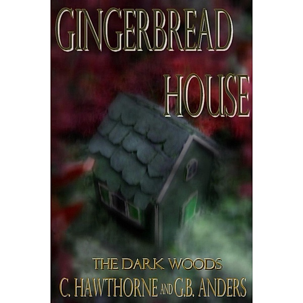 Gingerbread House / Laura Briggs, C. Hawthorne