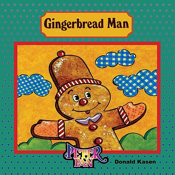 Gingerbread Man, Donald Kasen