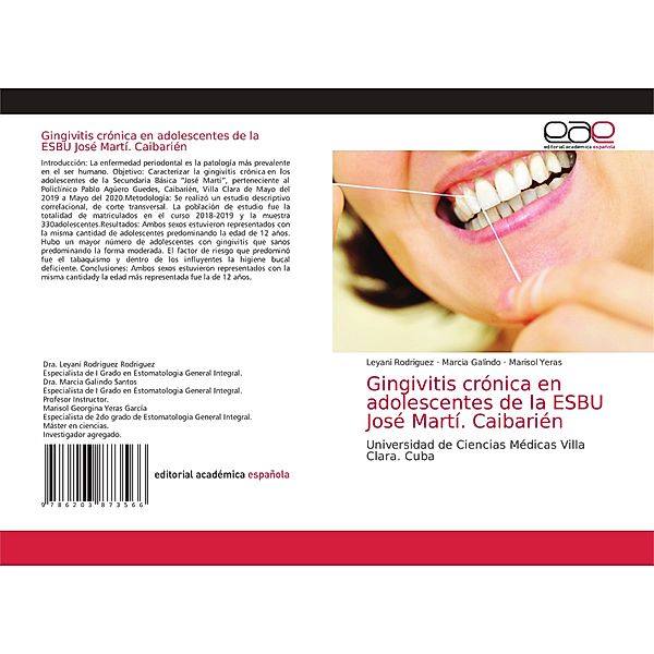 Gingivitis crónica en adolescentes de la ESBU José Martí. Caibarién, Leyani Rodriguez, Marcia Galindo, Marisol Yeras