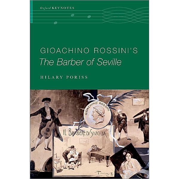 Gioachino Rossini's The Barber of Seville, Hilary Poriss