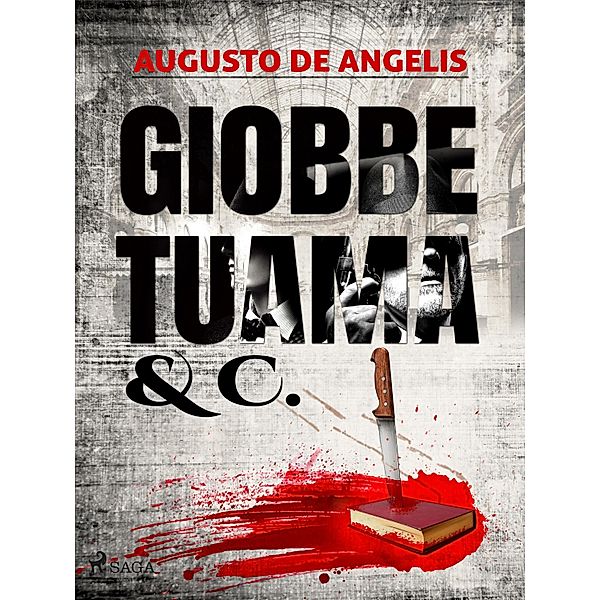 Giobbe Tuama & C., Augusto De Angelis