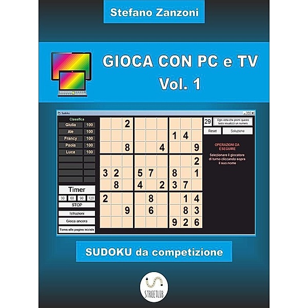 Gioca con PC e TV Vol. 1, Stefano Zanzoni
