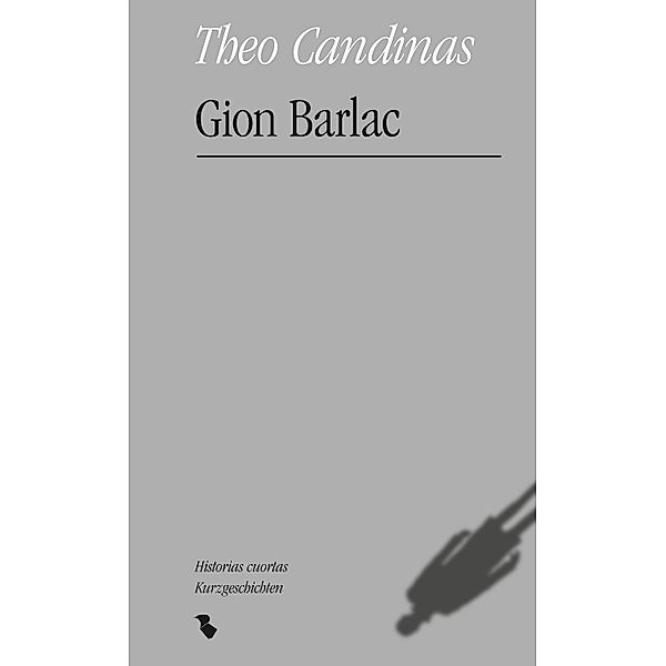 Gion Barlac, Theo Candinas