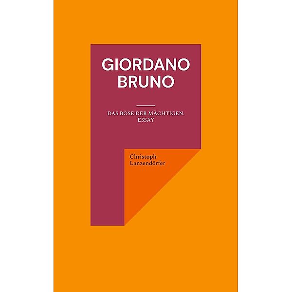 Giordano Bruno, Christoph Lanzendörfer