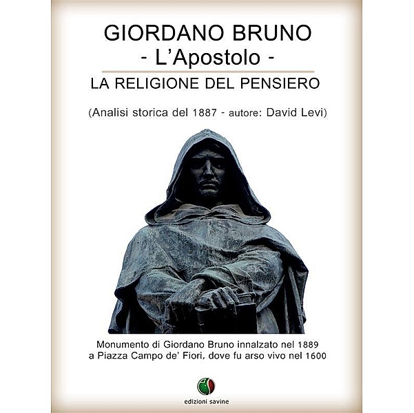 Giordano Bruno o La religione del pensiero - L'Apostolo / Inquisizione Bd.4, David Levi