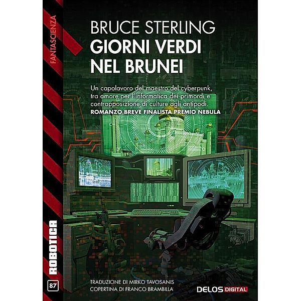 Giorni verdi nel Brunei, Bruce Sterling