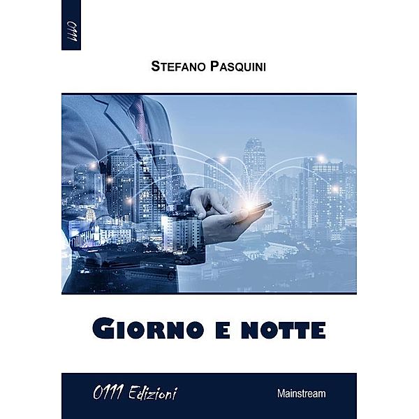 Giorno e notte, Stefano Pasquini