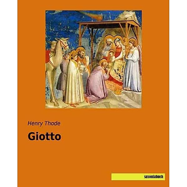 Giotto, Henry Thode