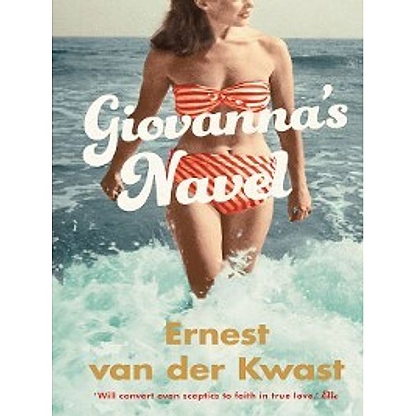 Giovanna's Navel, Ernest van der Kwast
