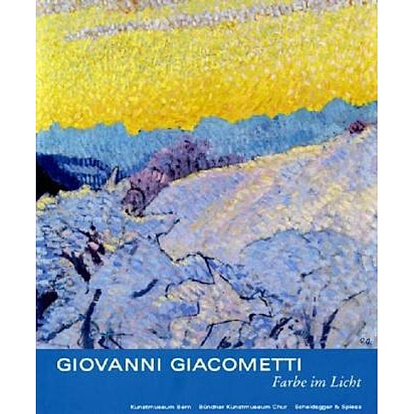 Giovanni Giacometti - Farbe im Licht