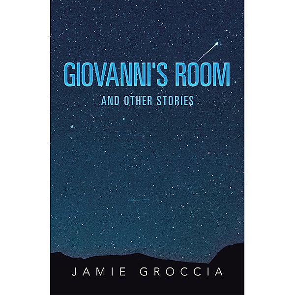 Giovanni's Room and Other Stories, Jamie Groccia