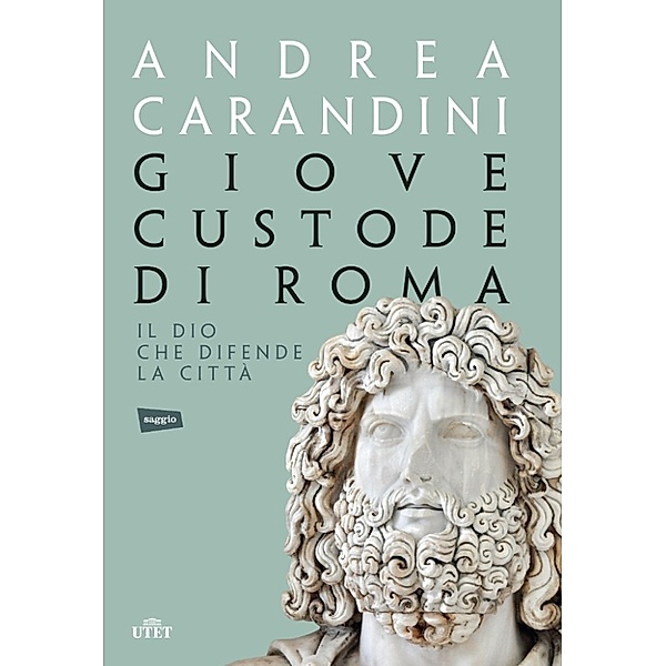 Giove custode di Roma, Andrea Carandini