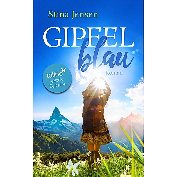 GIPFELblau / GIPFELfarben-Reihe Bd.1, Stina Jensen