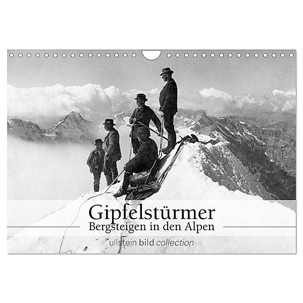 Gipfelstürmer - Bergsteigen in den Alpen (Wandkalender 2025 DIN A4 quer), CALVENDO Monatskalender, Calvendo, ullstein bild Axel Springer Syndication GmbH