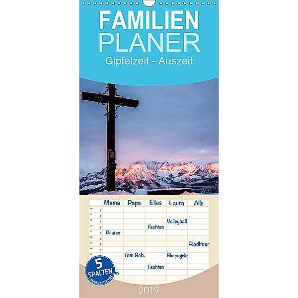 Gipfelzeit - Auszeit - Familienplaner hoch (Wandkalender 2019 , 21 cm x 45 cm, hoch), Art. Design. Passion-Photography