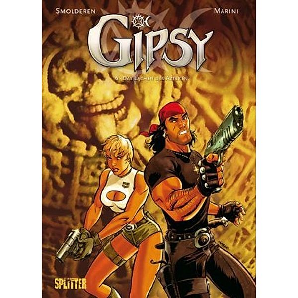 Gipsy - Das Lachen der Azteken, Thierry Smolderen, Enrico Marini