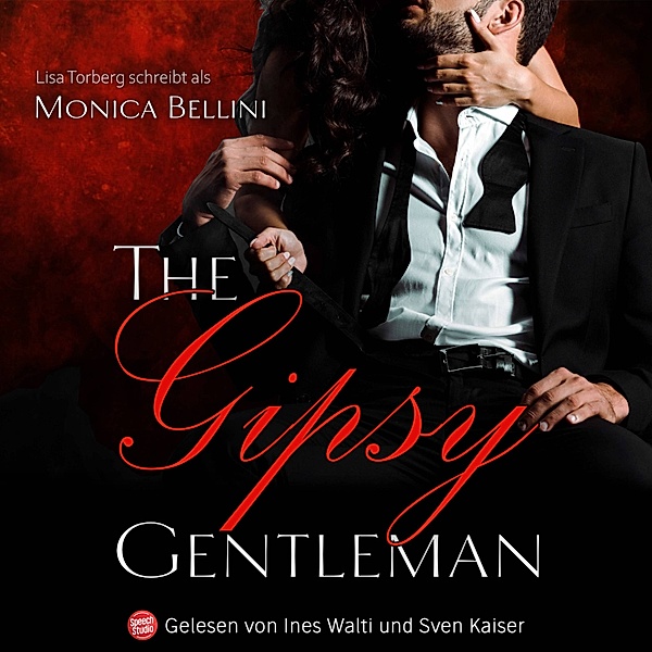 Gipsy Love - 1 - The Gipsy Gentleman, Lisa Torberg, Monica Bellini