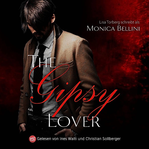 Gipsy Love - 4 - The Gipsy Lover, Lisa Torberg, Monica Bellini