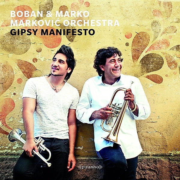 Gipsy Manifesto, Boban I Marko Orkestar Markovic
