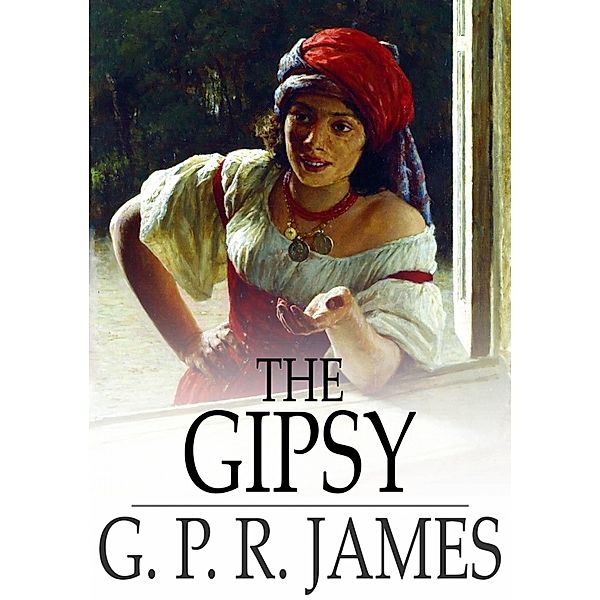 Gipsy / The Floating Press, G. P. R. James