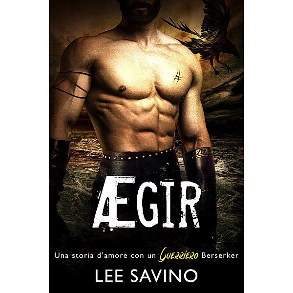 Ægir (La Saga dei Berserker, #15) / La Saga dei Berserker, Lee Savino