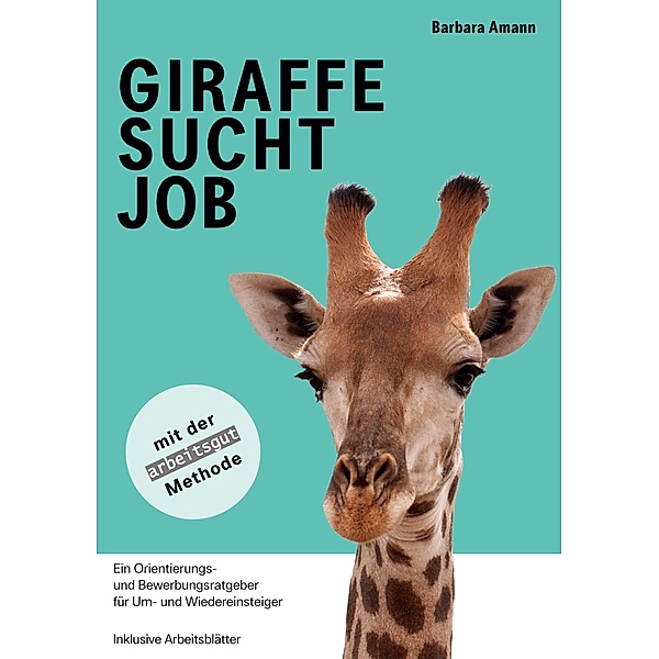 Giraffe sucht Job, Barbara Amann