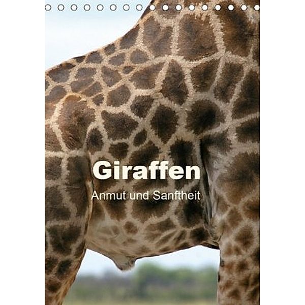 Giraffen - Anmut und Sanftheit (Tischkalender 2020 DIN A5 hoch), Michael Herzog