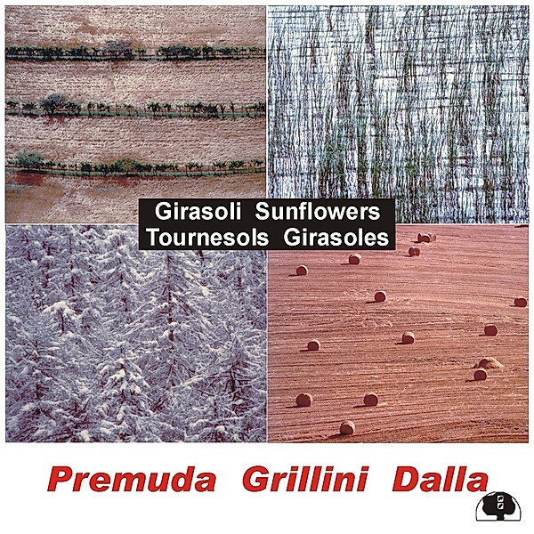 Girasoli, Guido Premuda, Grillini, Dalla