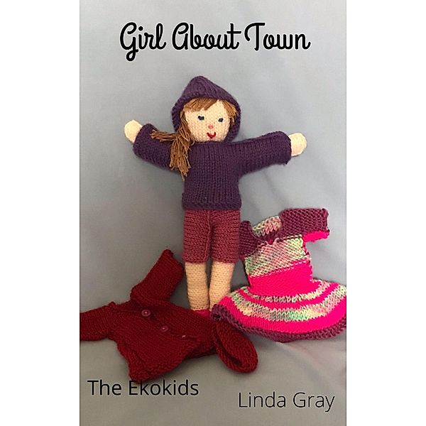 Girl About Town (Ekokids) / Ekokids, Linda Gray