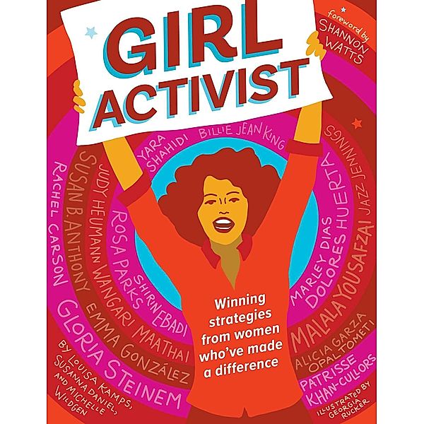 Girl Activist, Louisa Kamps, Susanna Daniel, Michelle Wildgen