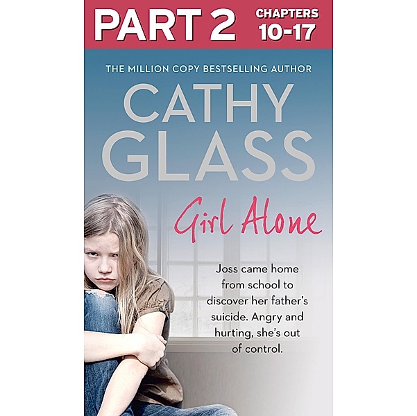 Girl Alone: Part 2 of 3, Cathy Glass