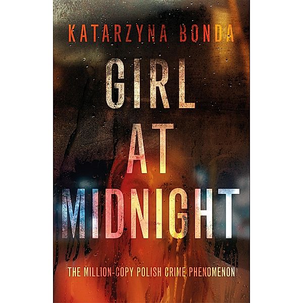 Girl at Midnight, Katarzyna Bonda