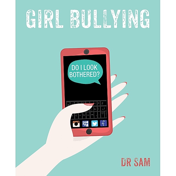 Girl Bullying, Sam