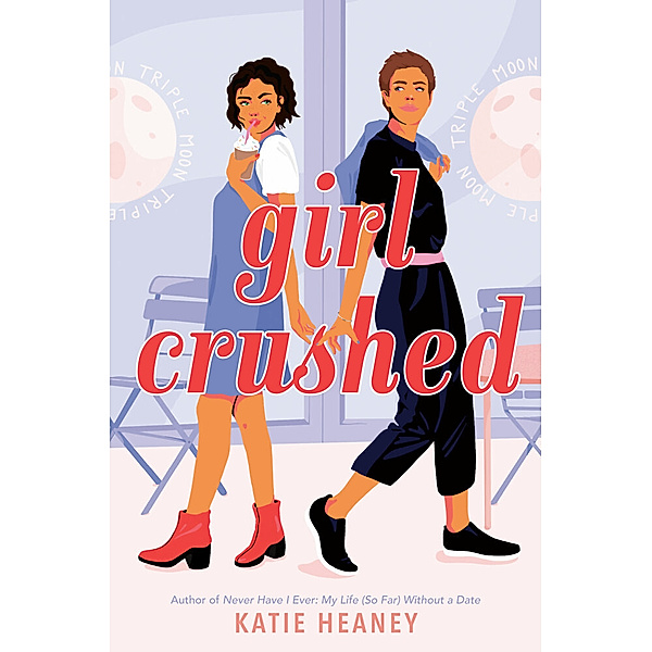 Girl Crushed, Katie Heaney