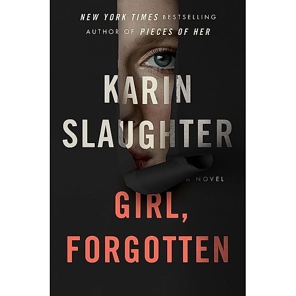 Girl, Forgotten, Karin Slaughter