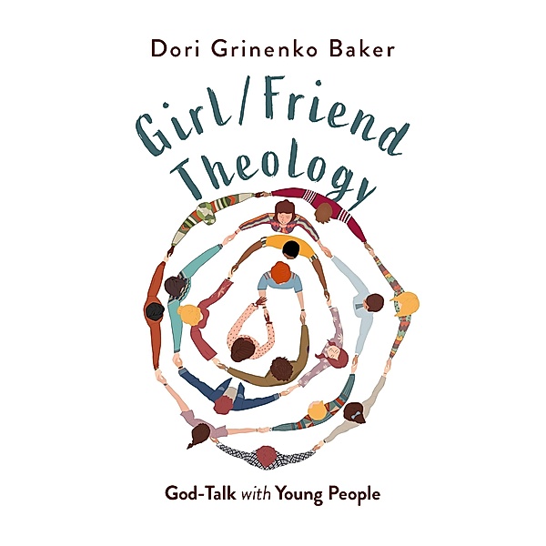 Girl/Friend Theology, Dori Grinenko Baker