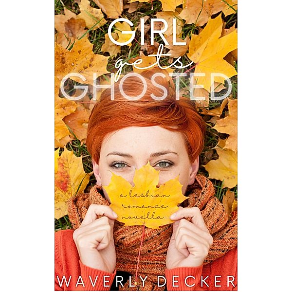 Girl Gets Ghosted, Waverly Decker