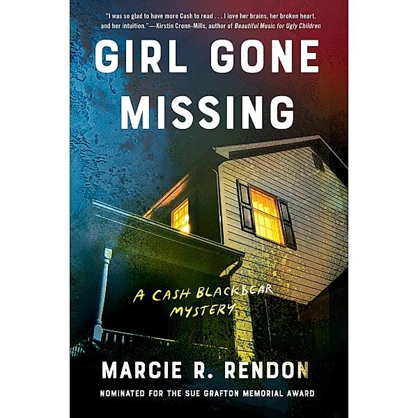 Girl Gone Missing / A Cash Blackbear Mystery Bd.2, Marcie R. Rendon