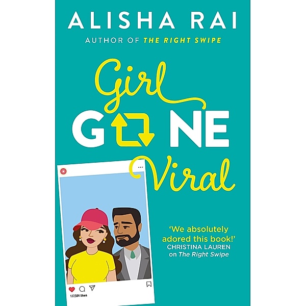 Girl Gone Viral, Alisha Rai