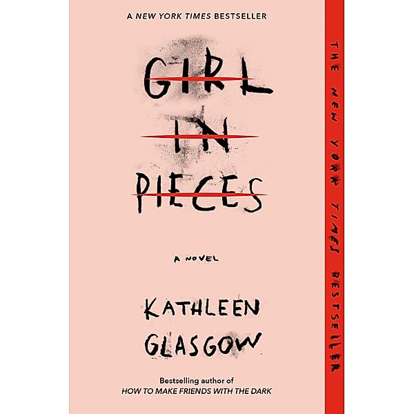 Girl in Pieces, Kathleen Glasgow