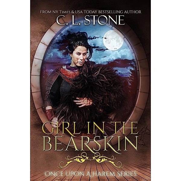 Girl in the Bearskin, C. L. Stone