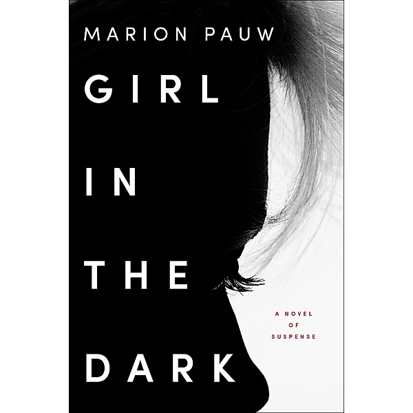 Girl in the Dark, Marion Pauw