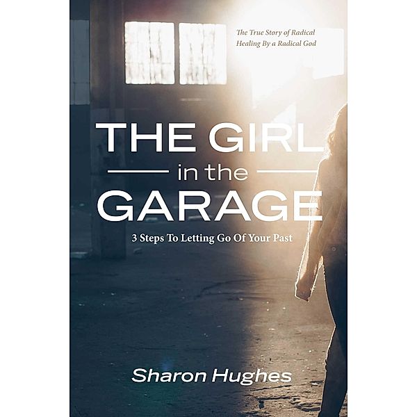 Girl in the Garage, Sharon Hughes