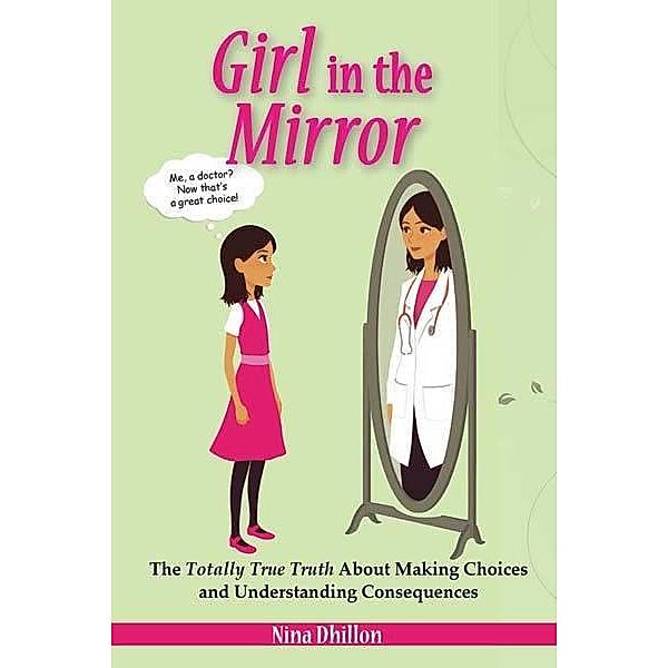 Girl in the Mirror / Nina Dhillon, Nina Dhillon