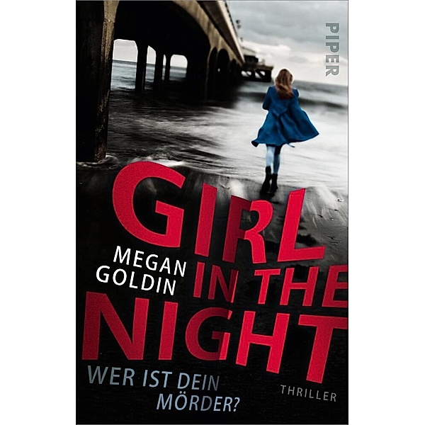 Girl in the Night - Wer ist dein Mörder?, Megan Goldin