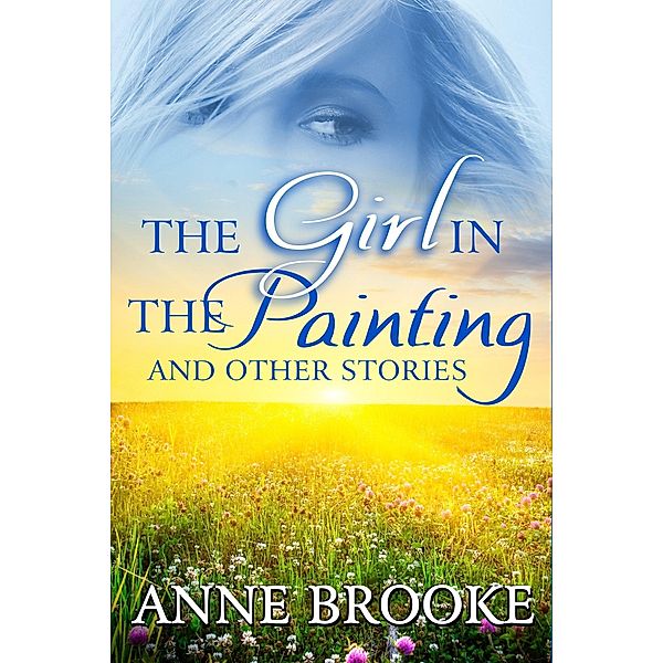 Girl in the Painting and Other Stories / Untreed Reads, Anne Brooke