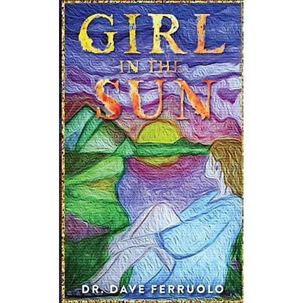 Girl in the Sun, Dave Ferruolo