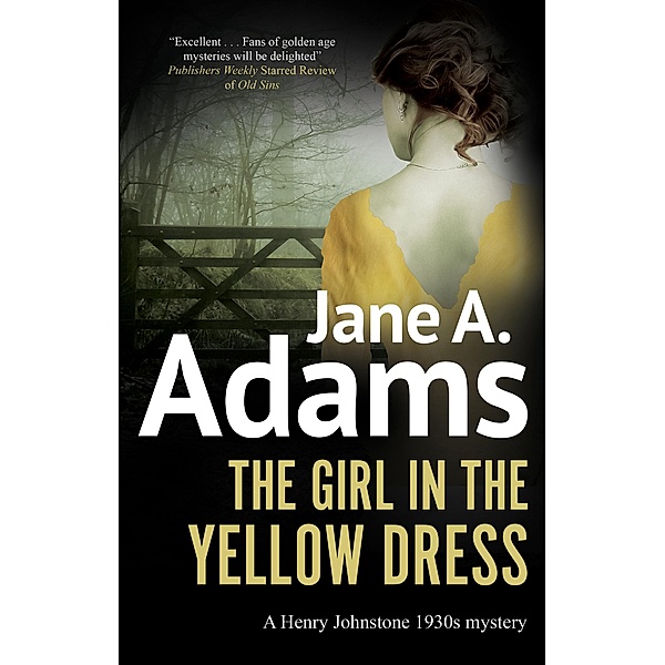 Girl in the Yellow Dress, The / A Henry Johnstone 1930s Mystery Bd.8, Jane A. Adams
